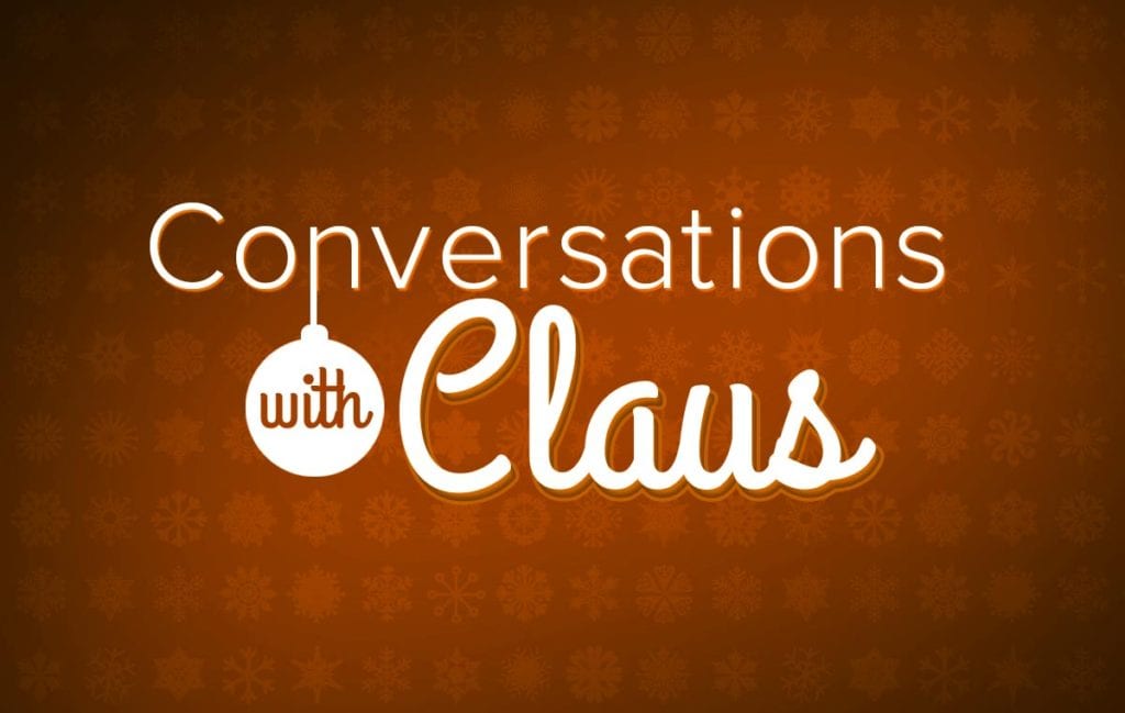 Conversations with Claus